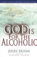 God Is For The Alcoholic