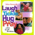 CLaugh and Tickle Hug and Pray - Click To Enlarge