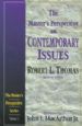 The Master's Perspective on Contemporary Issues